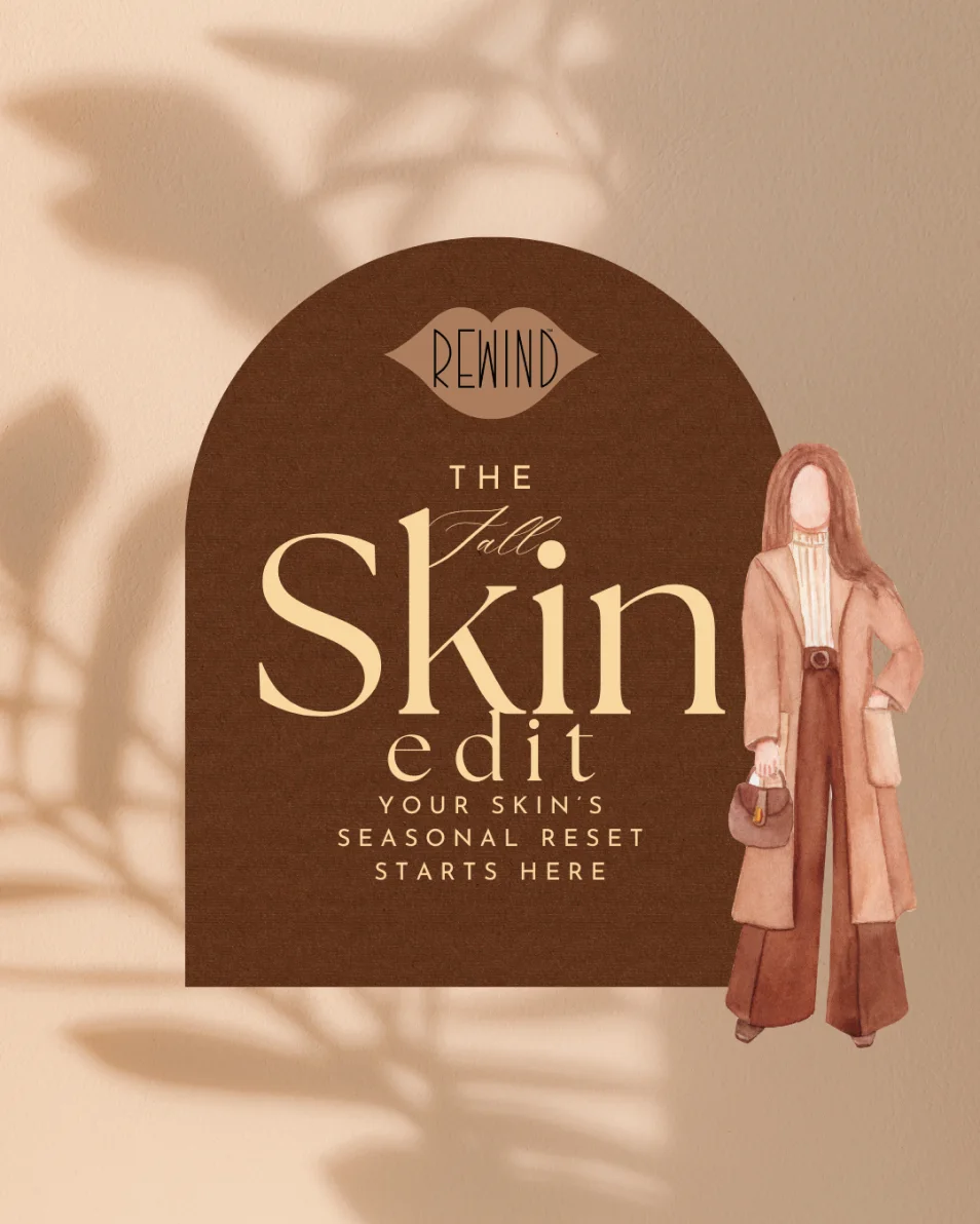 The Fall Skin Edit: your skin’s seasonal reset starts here